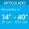 48428 - Soporte para pantallas 14" a 40" mov. angular y articulado